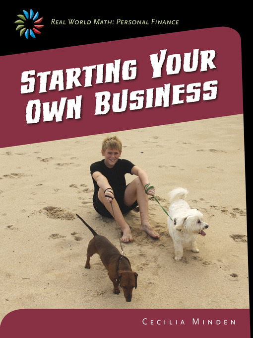 Title details for Starting Your Own Business by Cecilia Minden - Available